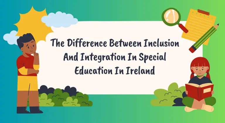 The Difference Between Inclusion And Integration In Special Education In Ireland